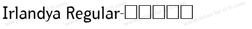 Irlandya Regular字体转换
